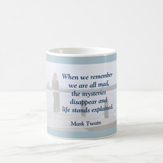 Mark Twain - Zitat zur Tasse (Mittel)