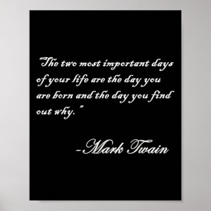 Mark Twain zitieren die zwei wichtigsten Tage in I Poster