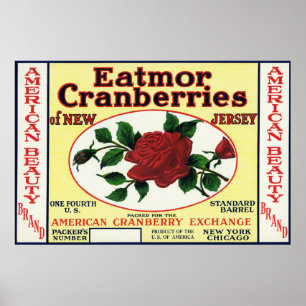 Marke American Beauty Eatmor Cranberries Poster