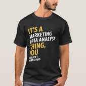 Marketing Data Analyst T-Shirt (Vorderseite)