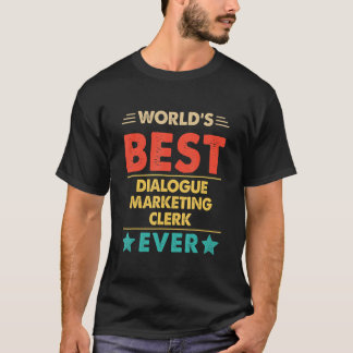Marketing für den besten Dialog der Retro-Welt T-Shirt