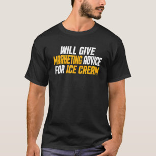 Marketing gibt Marketing-Ratschläge für Eiskreisla T-Shirt
