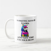 Marketing Manager Llama Aint Got Zeit für Ihre Kaffeetasse (Links)