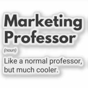 Marketing Professor Funny Cool Teacher Aufkleber