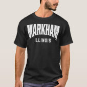 Markham Illinois T-Shirt (Vorderseite)