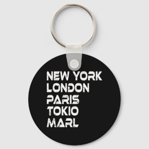 Marl New York London Tokio Paris Schlüsselanhänger