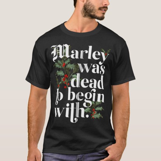 Marley war tot, um mit sonnigen Weihnachten zu beg T-Shirt (Vorderseite)