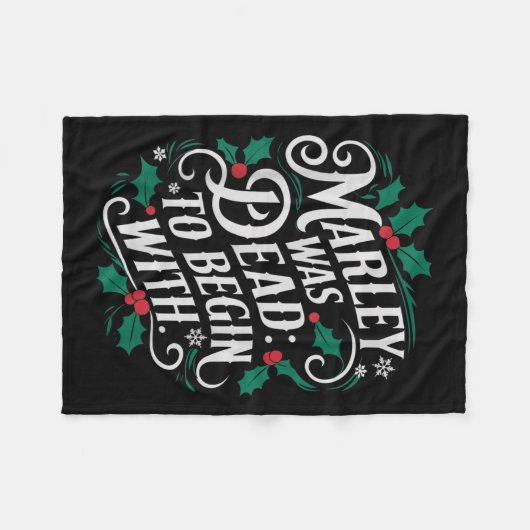 Marley Was Dead_ To Begin With Funny Novelty Chris Fleecedecke (Vorderseite (Horizontal))