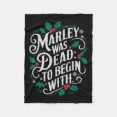 Marley Was Dead_ To Begin With Funny Novelty Chris Fleecedecke (Vorderseite)
