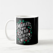 Marley Was Dead To Begin With Funny Novelty Christ Kaffeetasse (Links)