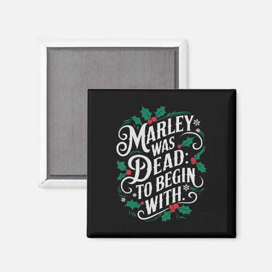 Marley Was Dead To Begin With Funny Novelty Christ Magnet (Vorderseite/Rückseite)