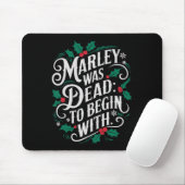 Marley Was Dead To Begin With Funny Novelty Christ Mousepad (Mit Mouse)