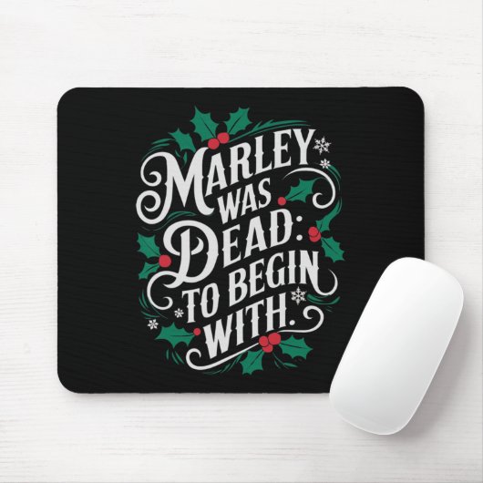 Marley Was Dead To Begin With Funny Novelty Christ Mousepad (Mit Mouse)