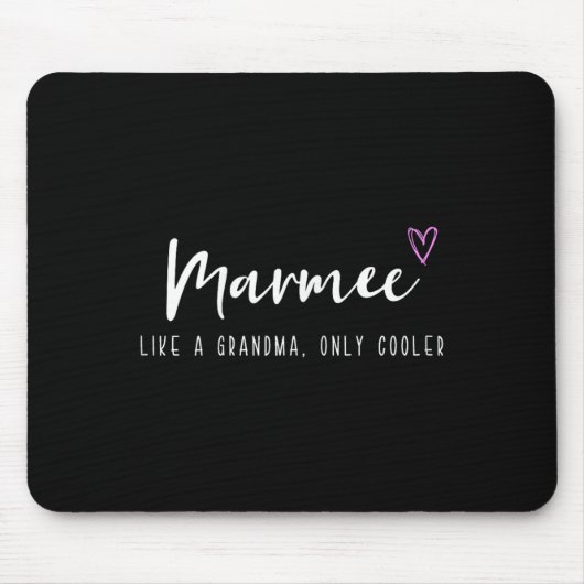 Marmee wie eine Oma, nur cooler Muttertag Mousepad (Vorne)