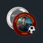 Maroon Gold Soccer Player Photo High School Button<br><div class="desc">This cool customized high school soccer player photo gift features your team and player name on a maroon and gold button with a soccer ball. Personalize with your student's photograph and class year as a proud futbol parent. A mom and dad can wear these buttons to sports games.</div>