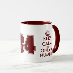 Maroon Red behielt Ruhe 34. Geburtstag Kaffee Tass Tasse
