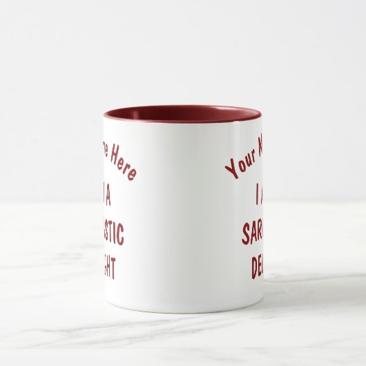 Maroon & White | Ich bin ein sarkastischer Wunderf Tasse (Zentrum)
