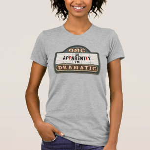 Marquee Cinema Sign So scheinbar bin ich dramatisc T-Shirt