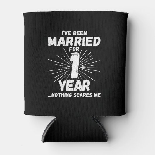 Married 1 Year Funny 1st Anniversary Dosenkühler (Vorderseite)