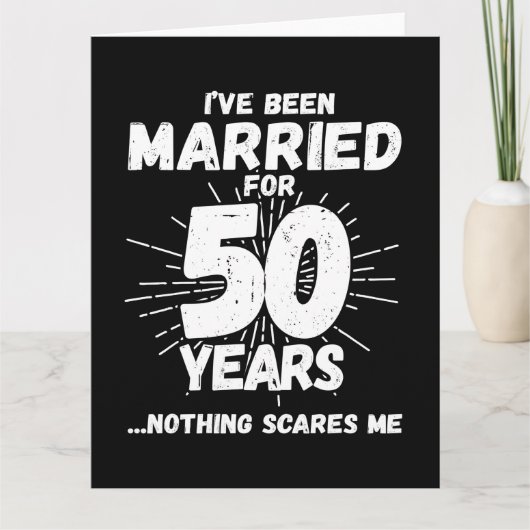 Married 50 Years Funny 50th Wedding Anniversary Karte (Vorderseite)