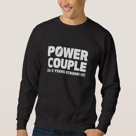 Married 5 Years Power Couple 5th Anniversary Husba Sweatshirt (Vorderseite)