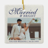Married and Bright Photo Keepsake Wedding Keramikornament (Vorderseite)