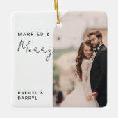 Married and Merry Photo Minimal Script Elegant Keramikornament (Vorderseite)