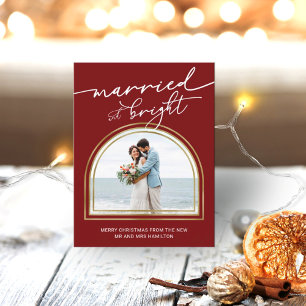 Married & Bright Arch Holiday Wedding Announcement Feiertagspostkarte
