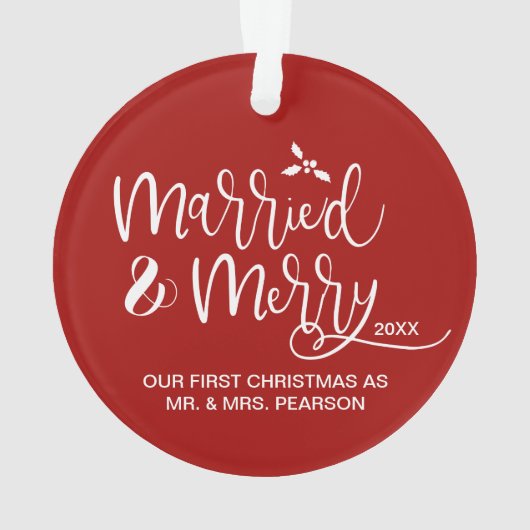 Married & Merry First Christmas double sided red Ornament (Rückseite)