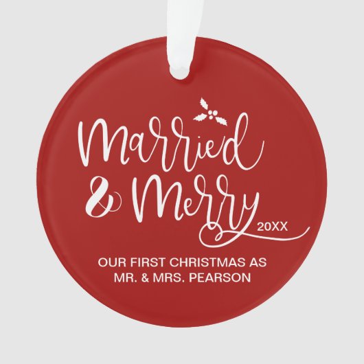 Married & Merry First Christmas double sided red Ornament (Vorderseite)