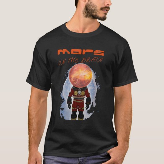 Mars auf dem Gehirn Nerd Astronaut T-Shirt (Vorderseite)