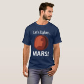 Mars entdecken Mars T-Shirt (Vorne ganz)