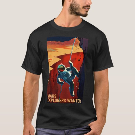 Mars Explorers Gewollt Poster T-Shirt (Vorderseite)