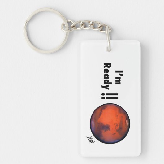 Mars - ich bin! bereit! - Schlüsselanhänger (Vorderseite)