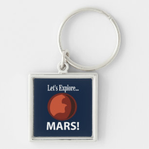 Mars Lass uns den Mars erkunden Schlüsselanhänger