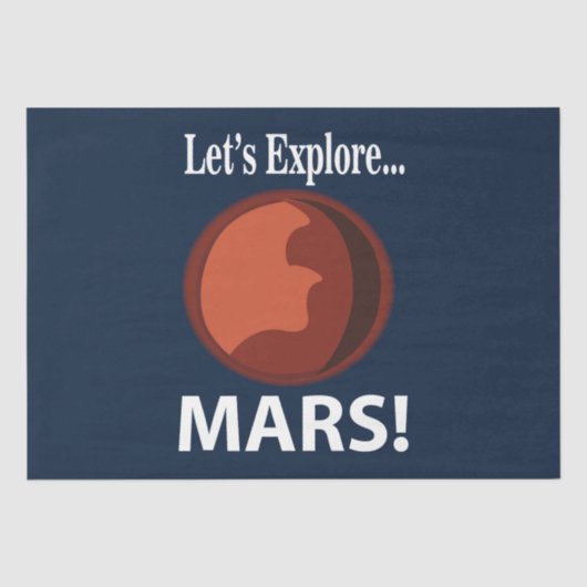 Mars Lass uns den Mars erkunden Seidenpapier (Vorderseite)