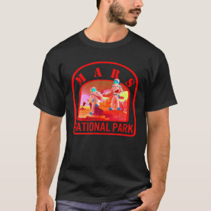 Mars National Park Red Planet Moon Astronaut Astro T-Shirt