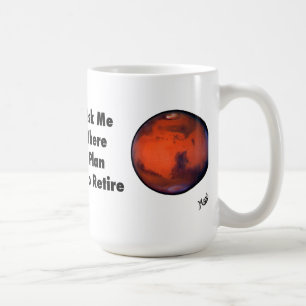 Mars-"Ruhestands-" Tasse