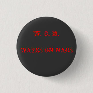 MARS W.O.M. WAVES ON BUTTON