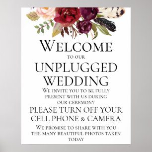 Marsala Boho Floral Unplugged Wedding ZeremonySign Poster