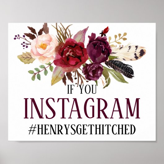 Marsala Burgundy Boho Floral Instagram Hashtag Poster (Vorne)