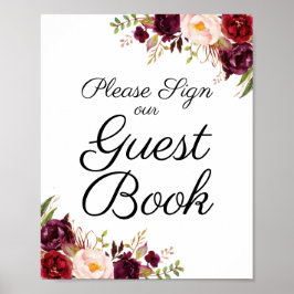 Marsala und Pink Floral Wedding Guest Book Sign Poster