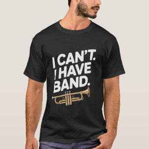 Marschierender Trompeter kann nicht Franzhornmusik T-Shirt