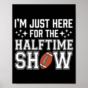 Marschorchester Ich bin nur hier für die Halbzeits Poster