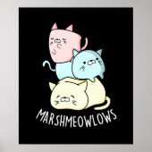 Marsh-meow Funny Cat Marshmallow Pun Dark BG Poster (Vorne)