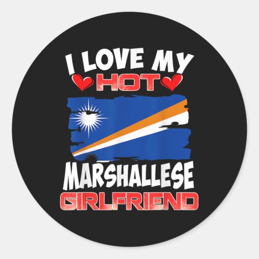 Marshall Islands I Liebe My Hot Marshallese Girlfr Runder Aufkleber (Vorderseite)