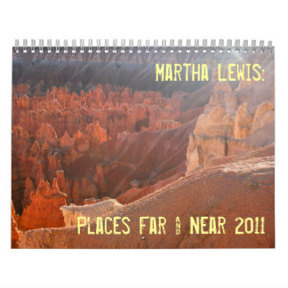 Martha Lewis, klein: Weit und nahe 2011 Kalender