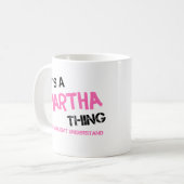 Martha, was du nicht verstehen würdest kaffeetasse (Vorderseite Links)