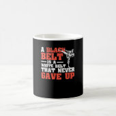 Martial Arts A black belt is a white Kaffeetasse (Mittel)