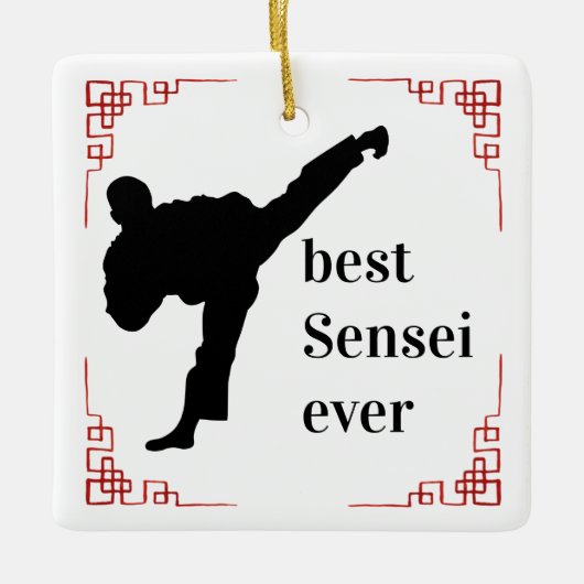 Martial Arts Coach | Best Sensei Ever Keramikornament (Vorderseite)